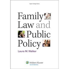 Family Law and Public Policy Paperback, Aspen Publishers