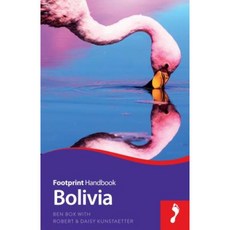 Bolivia Handbook Paperback, Footprint Handbooks