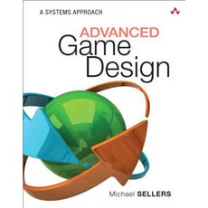 Advanced Game Design: A Systems Approach Paperback, Addison-Wesley Professional