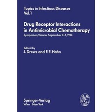抗菌化療的藥物受體交互作用：1974 年 9 月 4-6 日維也納研討會平裝本, 施普林格