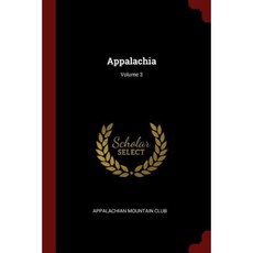 Appalachia; Volume 3 Paperback, Andesite Press
