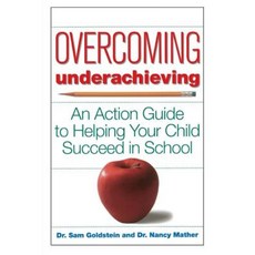 Overcoming Underachieving: An Action Guide to Helping Your Child Succeed in School 平裝版, Wiley