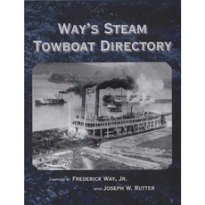 Way's Steam Towboat Directory Paperback, Ohio University Press