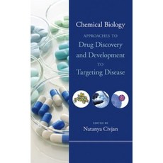 Chemical Biology: Approaches to Drug Discovery and Development to Targeting Disease Hardcover, Wiley