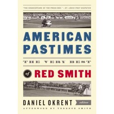 American Pastimes: The Very Best of Red Smith Hardcover, Library of America