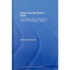 伊斯蘭教與巴哈伊信仰：穆罕默德·阿卜杜與阿卜杜勒-巴哈·阿巴斯的比較研究精裝本, 勞特利奇