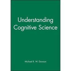 Understanding Cognitive Science Paperback, Wiley-Blackwell