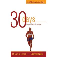 30 Days to Get Back in Shape Paperback, Fulcrum Group
