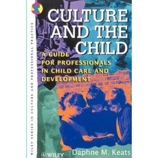 Culture and the Child: A Guide for Professionals in Child Care and Development 平裝版, Wiley