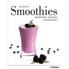 Smoothies: Refreshing Healthy and Delicious Hardcover, H F Ullmann