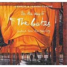 Christo and Jeanne-Claude: On the Way to the Gates Central Park New York City Paperback, Yale University Press