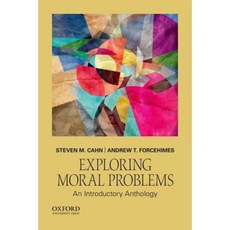 Exploring Moral Problems: An Introductory Anthology Paperback, Oxford University Press, USA