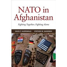 NATO in Afghanistan: Fighting Together Fighting Alone Paperback, Princeton University Press