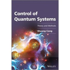 Control of Quantum Systems: Theory and Methods 精裝版, Wiley