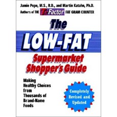 The Low-Fat Supermarket Shopper's Guide: Making Healthy Choices from Thousands of Brand-Name Foods Paperback, W. W. Norton & Company
