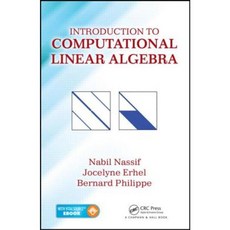 Introduction to Computational Linear Algebra Hardcover, CRC Press
