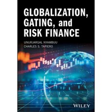 Globalization Gating and Risk Finance Hardcover, Wiley