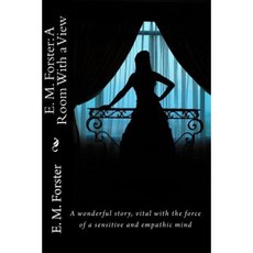 E. M. Forster: A Room with a View Paperback, Createspace
