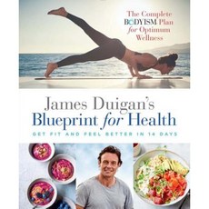 James Duigan's Blueprint for Health: Lose Weight and Feel Better in 14 Days Hardcover, Sterling