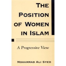 The Position of Women in Islam: A Progressive View Paperback, State University of New York Press