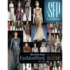 The Sfp Lookbook: Mercedes-Benz Fashion Week Fall 2013 Collections Hardcover, Schiffer Publishing