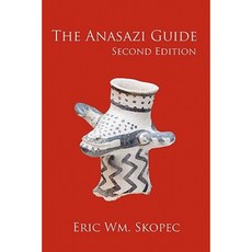 The Anasazi Guide: Second Edition Paperback, Createspace Independent Publishing Platform