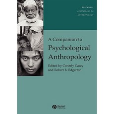 A Companion to Psychological Anthropology: Modernity and Psychocultural Change 精裝版, Wiley-Blackwell