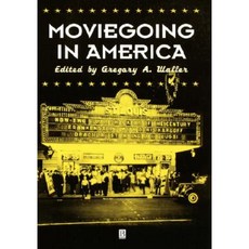 Moviegoing in America: A Sourcebook in the History or Film Exhibition Paperback, Wiley-Blackwell
