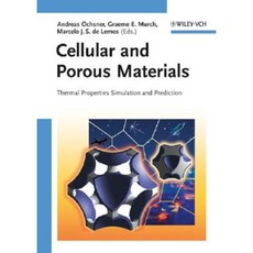 Cellular and Porous Materials: Thermal Properties Simulation and Prediction Hardcover, Wiley-Vch