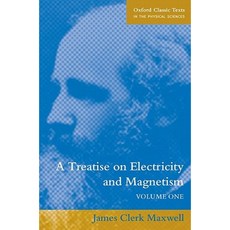 A Treatise on Electricity and Magnetism: Volume 1 Paperback, OUP Oxford
