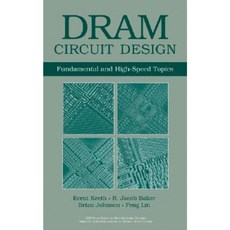 DRAM Circuit Design: Fundamental and High-Speed Topics 精裝版, Wiley-IEEE Press