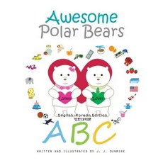 Awesome Polar Bears: ABC [English-Korean Edition] Paperback, Createspace Independent Publishing Platform