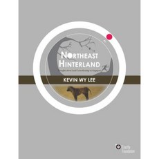 Northeast Hinterland: Thoughts about Land Custodianship in Singapore Paperback, Marshall Cavendish International (Asia) Pte L