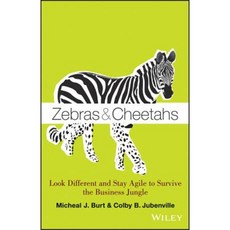 Zebras & Cheetahs: Look Different and Stay Agile to Survive the Business Jungle 精裝版, Wiley