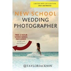 New School Wedding Photographer Paperback, Createspace Independent Publishing Platform