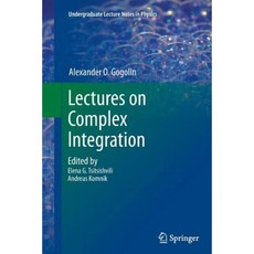 Lectures on Complex Integration Paperback, Springer