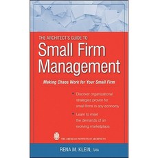 The Architect's Guide to Small Firm Management: Making Chaos Work for Your Small Firm 精裝版, Wiley