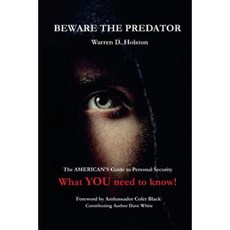 Beware the Predator: The American's Guide to Personal Security Paperback, Mockingbird Security