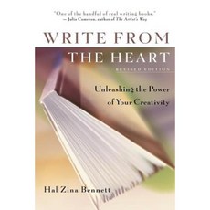 Write from the Heart: Unleashing the Power of Your Creativity Paperback, New World Library