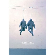 Juan Munoz: A Retrospective Paperback, Tate Publishing(UK)
