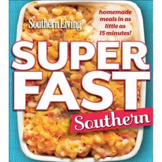 Southern Living Superfast Southern Paperback