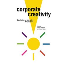 Corporate Creativity: Developing an Innovative Organization Paperback, Allworth Press