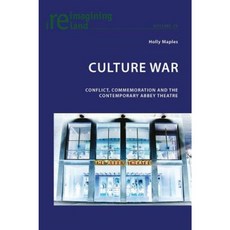 Culture War: Conflict Commemoration and the Contemporary Abbey Theatre Paperback, Peter Lang Gmbh, Internationaler Verlag Der W