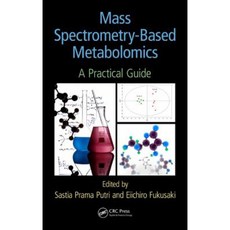 Mass Spectrometry-Based Metabolomics: A Practical Guide Hardcover, CRC Press