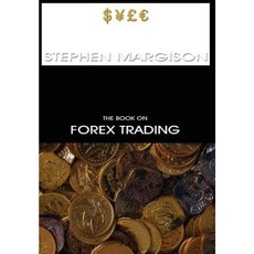 The Book on Forex Trading Hardcover, Stephen Margison