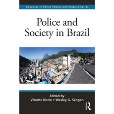 Police and Society in Brazil Hardcover, CRC Press