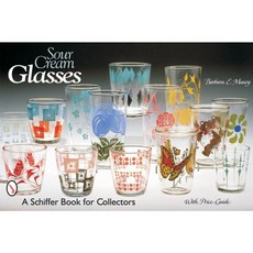 Sour Cream Glasses Paperback, Schiffer Publishing