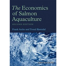 The Economics of Salmon Aquaculture Hardcover, Wiley-Blackwell