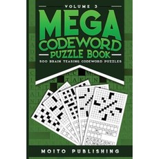 Mega Codeword Puzzle Book: 500 Brain Teasing Codeword Puzzles Volume 3 Paperback, Createspace Independent Publishing Platform