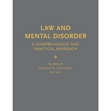 Law and Mental Disorder: A Comprehensive and Practical Approach Hardcover, Irwin Law